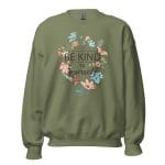 Be Kind to Yourself Sweatshirt featuring an uplifting motivational message.