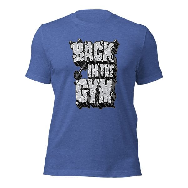 Back in the GYM - Unisex t-shirt