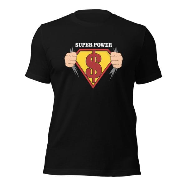 Super Power - Unisex t-shirt