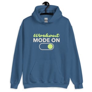 Workout Mode On Hoodie featuring a bold and motivational fitness-inspired design.