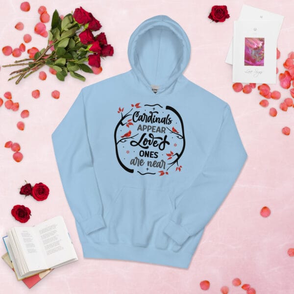 Cardinals Appear When Loved Ones Are Near 2 - Unisex Hoodie