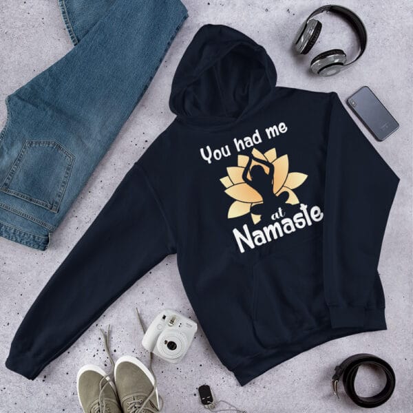 You Had Me at Namaste Hoodie featuring a playful yoga-inspired design.