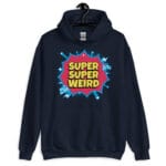 Super Weird Hoodie featuring a bold and playful superhero-inspired design.