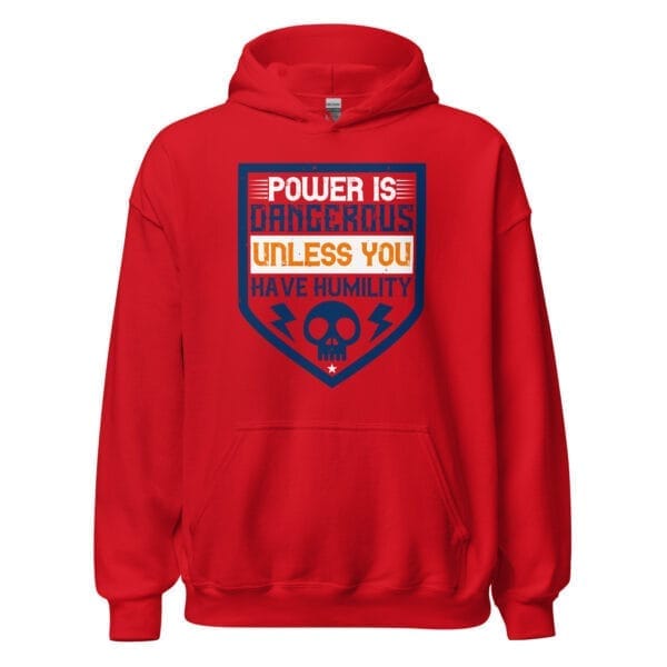 The Danger of Power - Unisex Hoodie