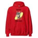 Ho Ho Ho It's a Dog Hoodie featuring a playful and festive dog dressed as Santa.