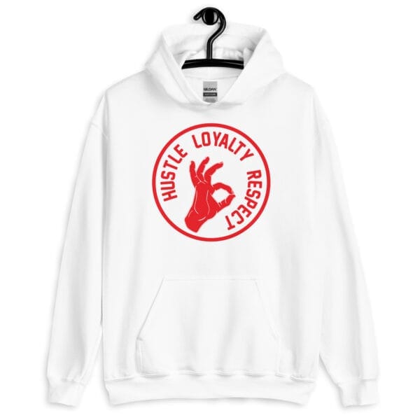 Hustle, Loyalty, Respect - Unisex Hoodie