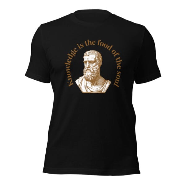 Knowledge is The Food of The Soul - Unisex t-shirt