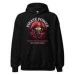 Pirate Power Unisex Hoodie featuring a bold pirate-inspired design, perfect for adventurers.