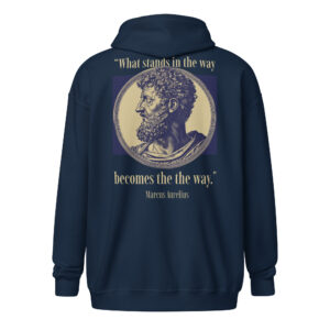 What Stands In The Way Becomes The Way Unisex Heavy Blend Zip Hoodie with a Marcus Aurelius profile and inspirational quote.