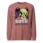 Unisex long sleeve tee with Goth and Proud skull design