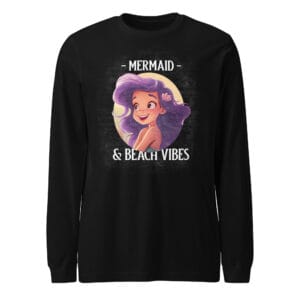 Unisex long sleeve tee with "Mermaid & Beach Vibes" design.