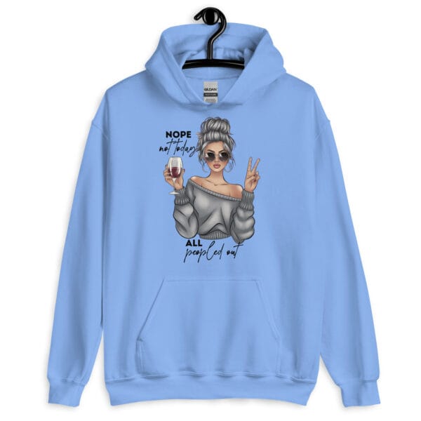 Nope, Not Today - Unisex Hoodie