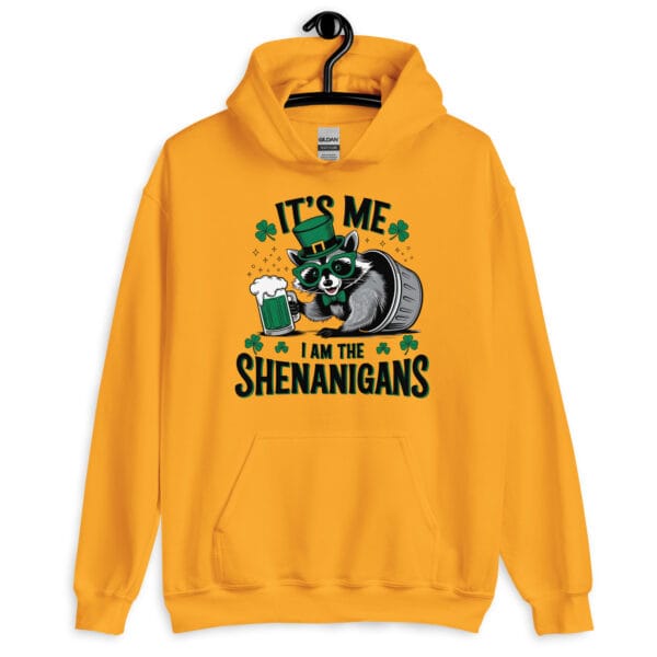 It’s Me, I Am the Shenanigans - Unisex Hoodie
