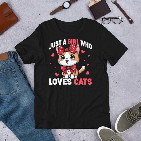 Just a Girl Who Loves Cats - Unisex t-shirt