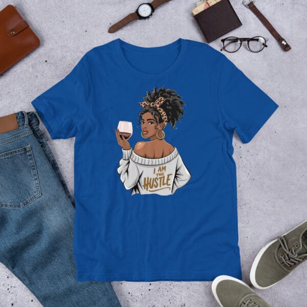 I Am the Hustle – Unisex T-Shirt