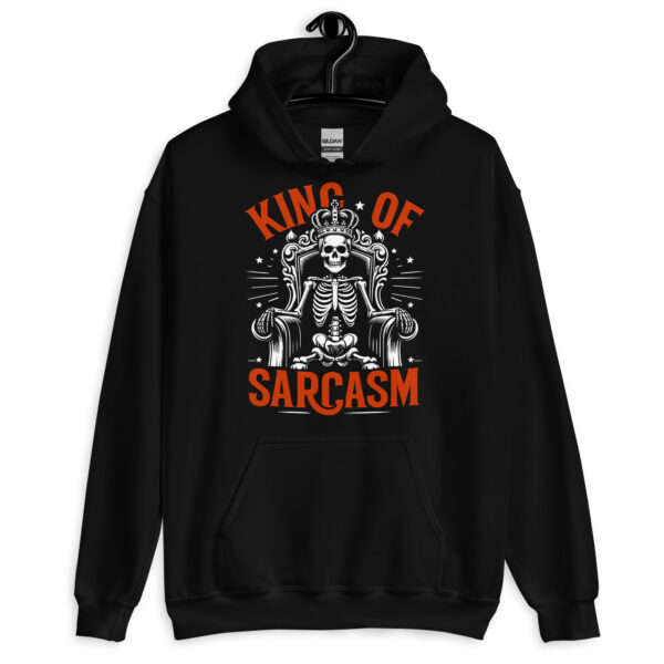 King Of Sarcasm Skeleton - Unisex Hoodie
