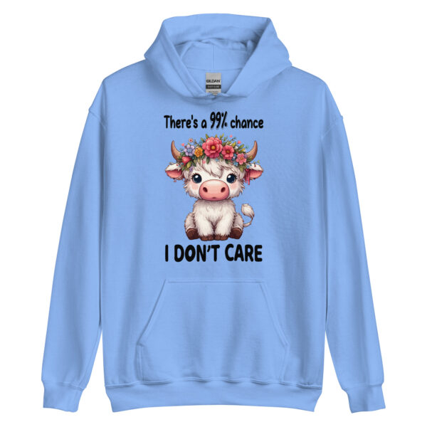 There's a 99% Chance I Don't Care Cow - Unisex Hoodie