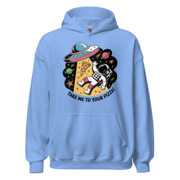 Take Me To Your Pizza! Astronaut & UFO - Unisex Hoodie