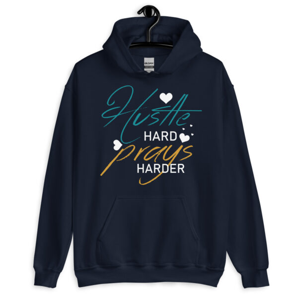 Hustle Hard Pray Harder - Unisex Hoodie