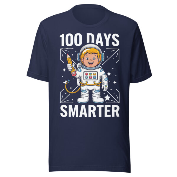 100 Days Smarter Astronaut - Unisex T-Shirt