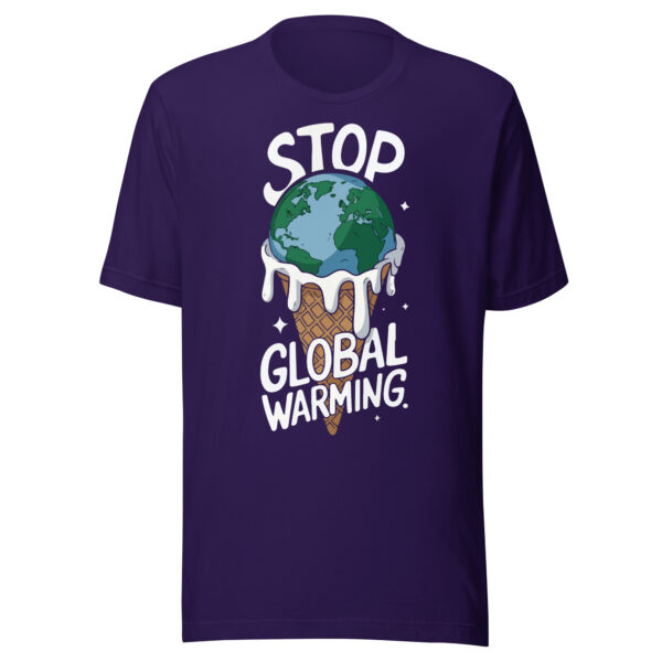 Stop Global Warming Melting Earth - Unisex T-Shirt