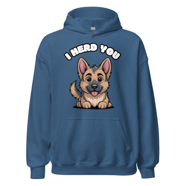 “I Herd You” | Funny German Shepherd Pun – Unisex Hoodie