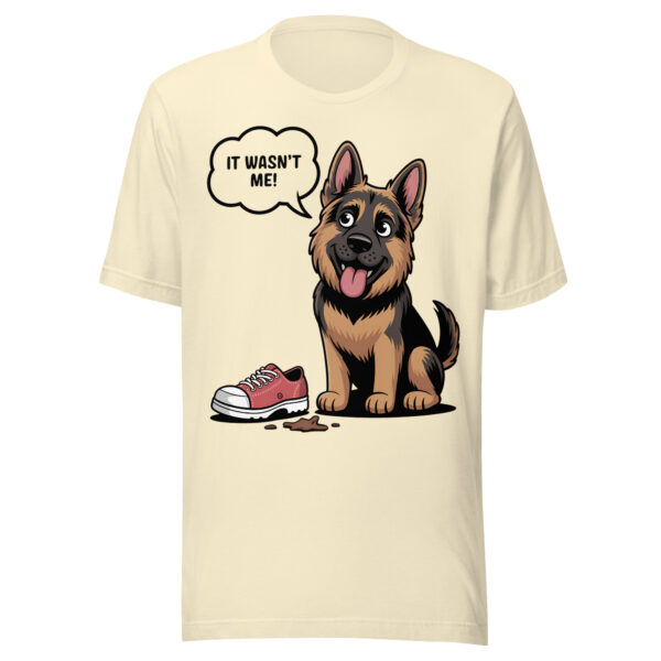 "It Wasn't Me!" | Funny German Shepherd & Chewed Shoe – Unisex T-Shirt