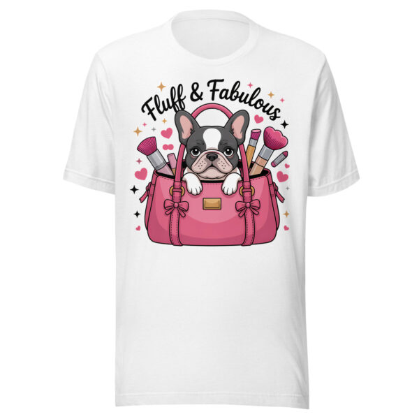 "Fluff & Fabulous" Glam French Bulldog T-Shirt – Unisex t-shirt