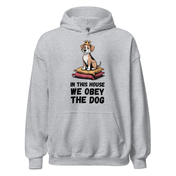 In This House We Obey The Dog Funny Quote Hoodie – Unisex Hoodie