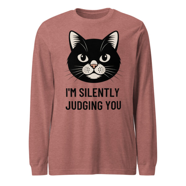 "I'm Silently Judging You" Funny Cat – Unisex Long Sleeve Tee