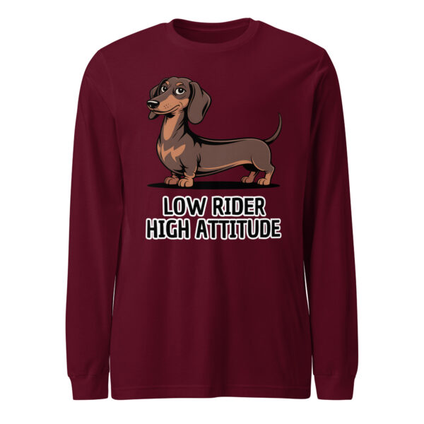 Low Rider High Attitude Dachshund Shirt – Unisex Long Sleeve Tee