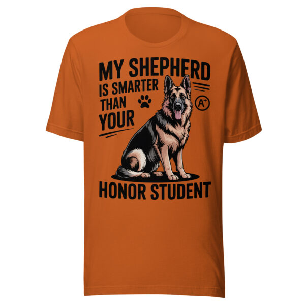 German Shepherd Honor Student, Chihuahua Ate Glue – Unisex t-shirt