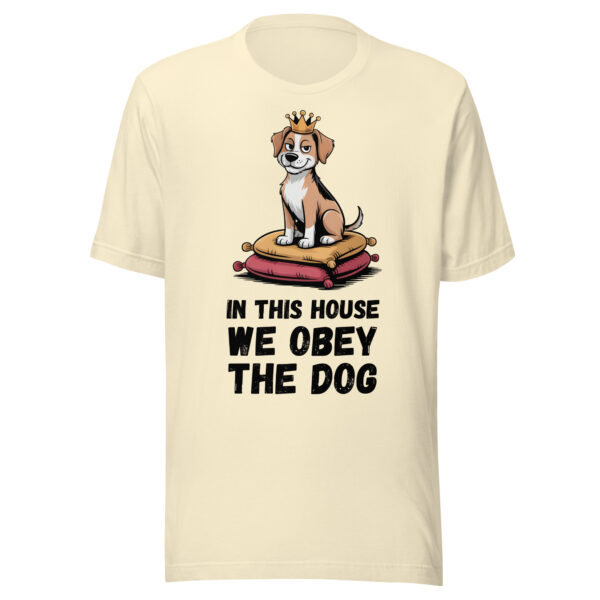 In This House We Obey The Dog Funny Quote Shirt – Unisex t-shirt