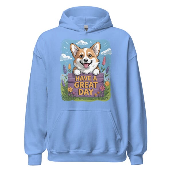 Smiling Corgi peeking over a floral fence with Have a Great Day text on a unisex hoodie for dog moms and dads