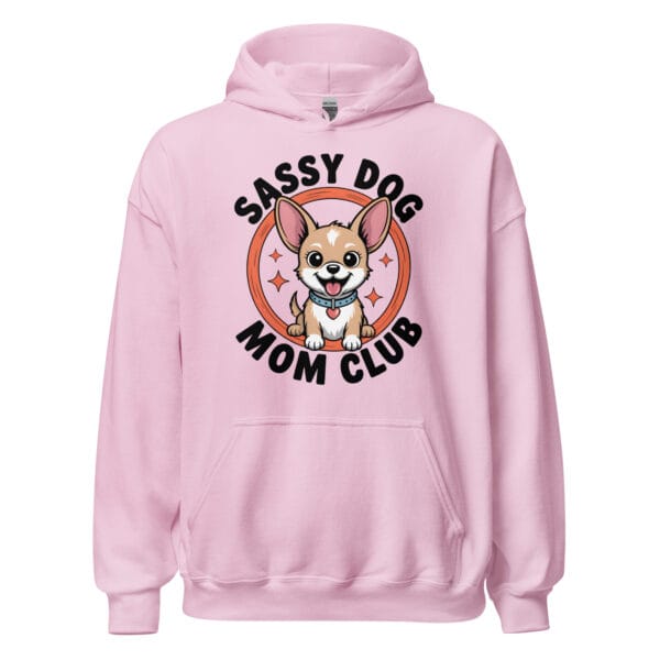 "Sassy Dog Mom Club" Chihuahua | Funny Pet Owner – Unisex Hoodie