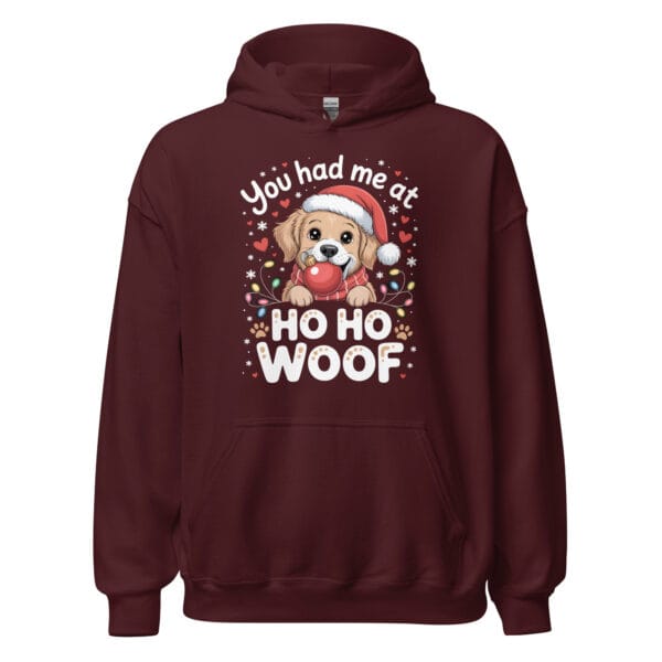"You Had Me at Ho Ho Woof" Funny Christmas Dog – Unisex Hoodie