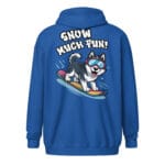 Cheerful Siberian Husky with goggles snowboarding with Snow Much Fun text on a unique back print zip hoodie for dog moms and dads