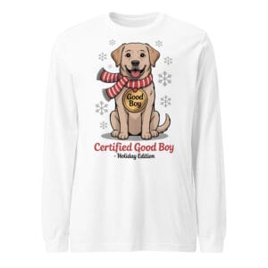 Cheerful Labrador wearing a red and white scarf and a Good Boy medal on an original design long sleeve tee for dog moms and dads